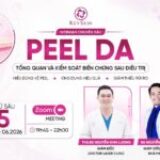 Webinar peel da: Tổng quan và kiểm soát biến chứng sau điều trị
