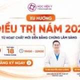 Webinar xu hướng trị nám 2026: Từ hoạt chất mới đến bằng chứng lâm sàng